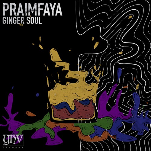 Ginger Soul - Praimfaya [YHV177]